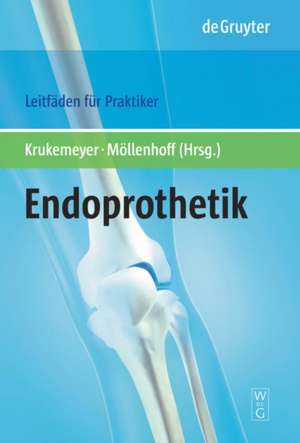 Endoprothetik de Manfred Georg Krukemeyer