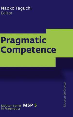 Pragmatic Competence de Naoko Taguchi