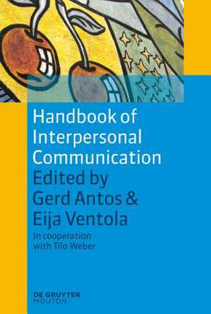 Handbook of Interpersonal Communication de Gerd Antos