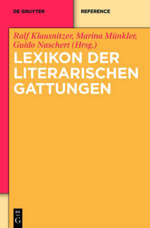 Lexikon der literarischen Gattungen de Ralf Klausnitzer