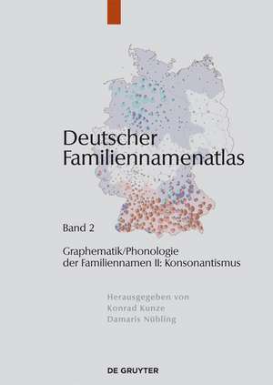 Graphematik/Phonologie der Familiennamen II: Konsonantismus de Antje Dammel