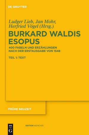 Burkard Waldis: Esopus: 400 Fabeln und Erzählungen nach der Erstausgabe von 1548 de Ludger Lieb