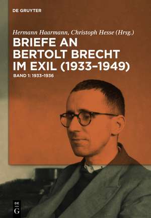 Briefe an Bertolt Brecht im Exil (1933-1949) de Hermann Haarmann