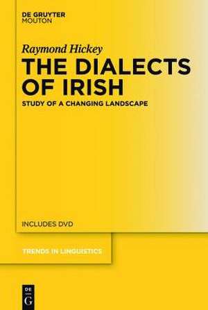 The Dialects of Irish de Raymond Hickey