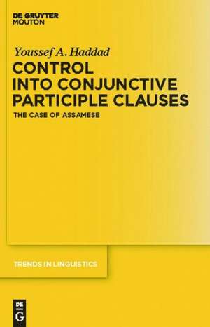 Control into Conjunctive Participle Clauses: The Case of Assamese de Youssef A. Haddad