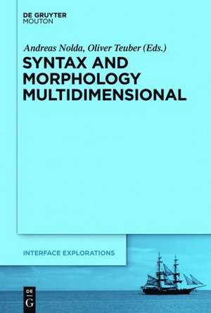 Syntax and Morphology Multidimensional de Andreas Nolda