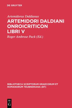 Artemidori Daldiani Onirocriticon libri V de Artemidorus Daldianus