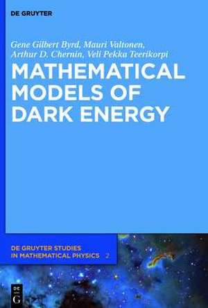 Paths to Dark Energy: Theory and Observation de Gene Byrd