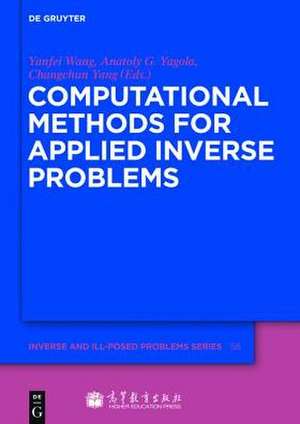 Computational Methods for Applied Inverse Problems de Y. Bai