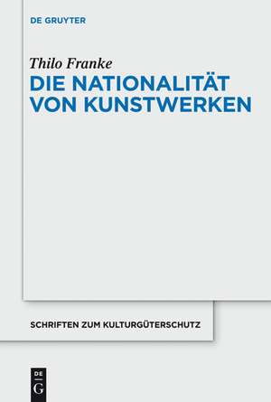 Die Nationalität von Kunstwerken de Thilo Franke