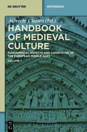 Handbook of Medieval Culture. Volume 1 de Albrecht Classen