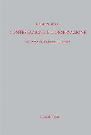 Contestazione e conservazione: Luciano nell'esegesi di Areta de Giuseppe Russo