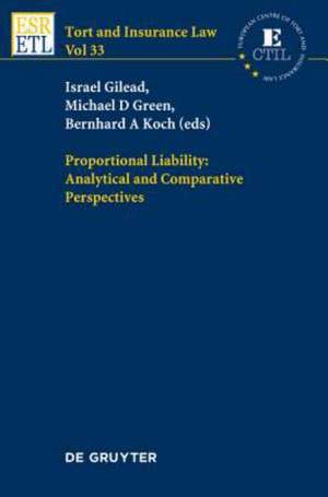 Proportional Liability: Analytical and Comparative Perspectives de Israel Gilead