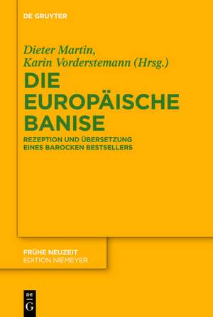 Die europäische Banise: Rezeption und Übersetzung eines barocken Bestsellers de Dieter Martin