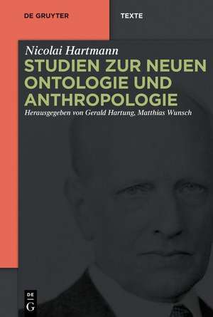 Studien zur Neuen Ontologie und Anthropologie de Nicolai Hartmann