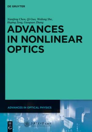 Advances in Nonlinear Optics de Xianfeng Chen