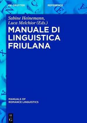 Manuale di linguistica friulana de Sabine Heinemann