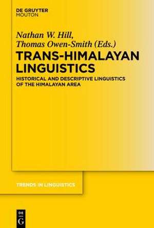 Trans-Himalayan Linguistics: Historical and Descriptive Linguistics of the Himalayan Area de Thomas Owen-Smith