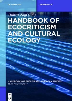 Handbook of Ecocriticism and Cultural Ecology de Hubert Zapf