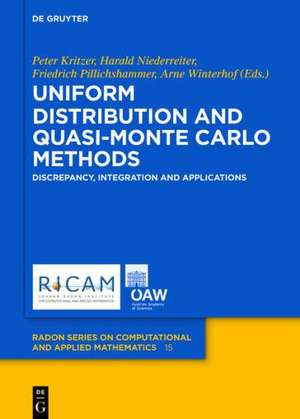 Uniform Distribution and Quasi-Monte Carlo Methods: Discrepancy, Integration and Applications de Christoph Aistleitner