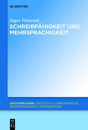 Schreibfähigkeit und Mehrsprachigkeit de Inger Petersen