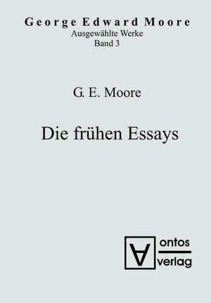 Die frühen Essays de Georg Edward Moore