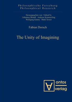 The Unity of Imagining de Fabian Dorsch