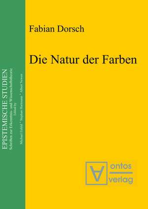 Die Natur der Farben de Fabian Dorsch