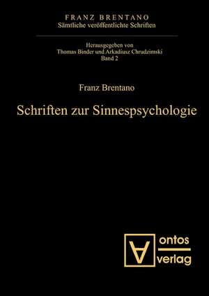 Schriften zur Sinnespsychologie de Thomas Binder