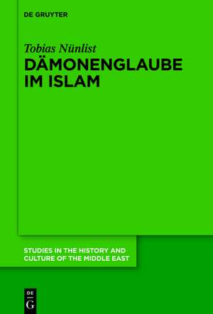 Dämonenglaube im Islam de Tobias Nünlist