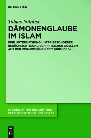 Dämonenglaube im Islam de Tobias Nünlist