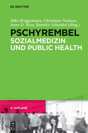 Pschyrembel Sozialmedizin und Public Health de Silke Brüggemann