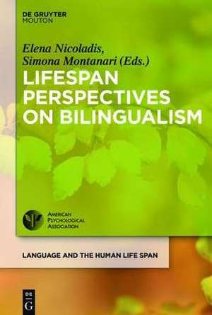 Bilingualism Across the Lifespan: Factors Moderating Language Proficiency de Elena Nicoladis