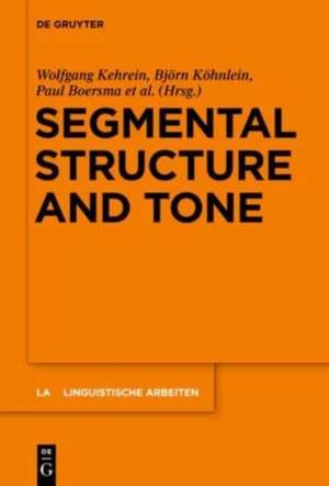 Segmental Structure and Tone de Wolfgang Kehrein