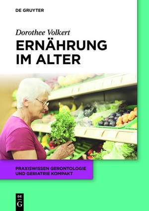 Ernährung im Alter de Dorothee Volkert