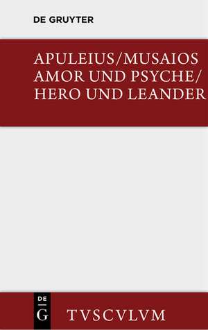 Amor und Psyche / Hero und Leander de Apuleius