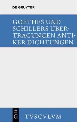 Übertragungen antiker Dichtungen de Johann Wolfgang von Goethe