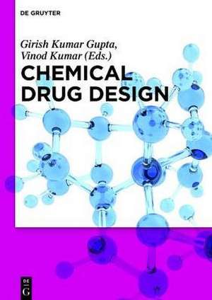 Chemical Drug Design de Girish Kumar Gupta