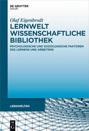 Lernwelt Wissenschaftliche Bibliothek de Olaf Eigenbrodt