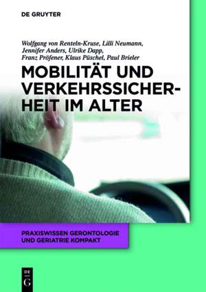 Mobilität und Verkehrssicherheit im Alter de Wolfgang Renteln-Kruse