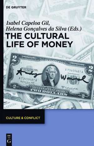 The Cultural Life of Money de Isabel Capeloa Gil