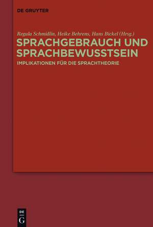 Sprachgebrauch und Sprachbewusstsein: Implikationen für die Sprachtheorie de Regula Schmidlin