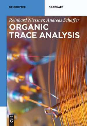 Organic Trace Analysis de Andreas Schäffer