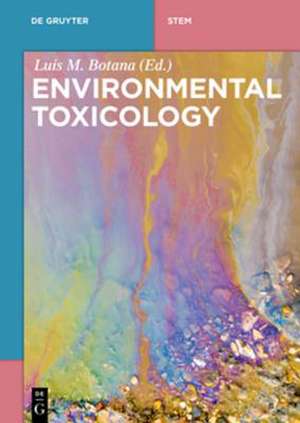 Environmental Toxicology de Luis M. Botana