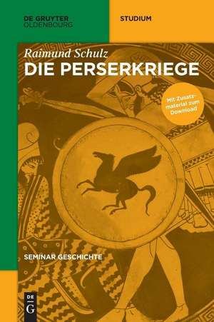 Die Perserkriege de Raimund Schulz