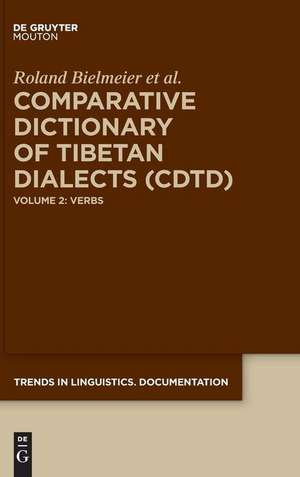 The Comparative Dictionary of Tibetan Dialects, Comparative Dictionary of Tibetan Dialects (CDTD) de Roland Bielmeier