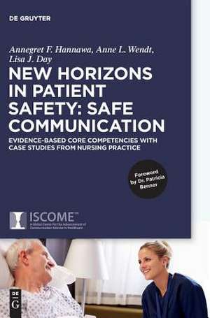 New Horizons in Patient Safety: Safe Communication de Annegret Hannawa