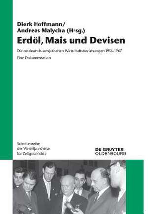 Erdol, Mais Und Devisen de Dierk Hoffmann