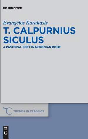 T. Calpurnius Siculus de Evangelos Karakasis