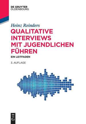 Qualitative Interviews mit Jugendlichen führen de Heinz Reinders